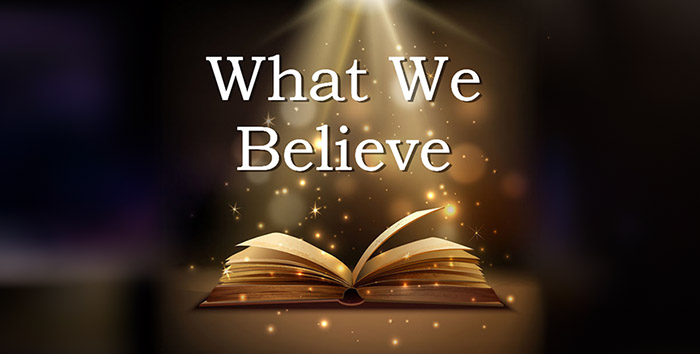 What We Believe
