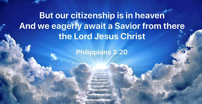 We are Citizens of Heaven