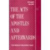 Acts of the Apostles & Afterwards