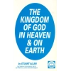 The Kingdom of God in Heaven & Earth