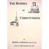 The Buddha of Christendom