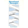 Devotional Messages by G. T. Foster
