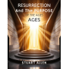resurrection_and_the_purpose_of_the_ages