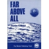 Far Above All