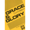 Grace and Glory