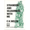 Strangers and Sojourners With Me