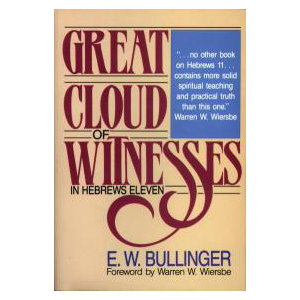 Great Cloud of Witnesses (Hebrews 11) 