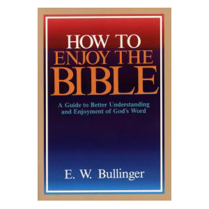 How to Enjoy the Bible