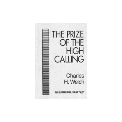 The Prize of the High Calling