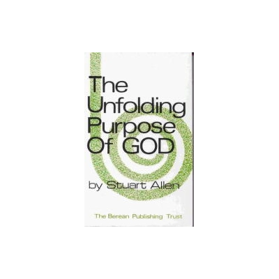 The Unfolding Purpose of God