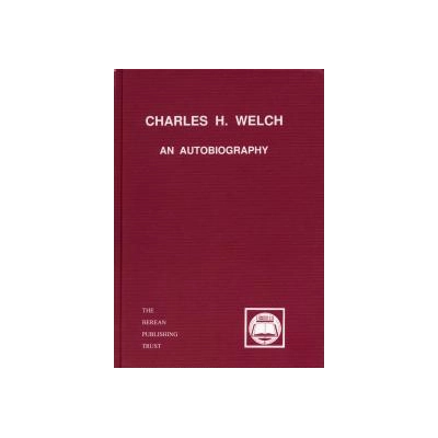 CHARLES H. WELCH An Autobiography in PDF